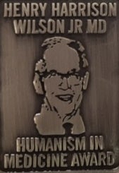 henry harrison wilson jr md humanism in medicine award