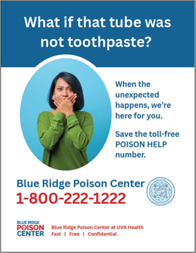 A poster showing a woman looking surprised and covering her mouth. The title is What if that tube was not toothpaste? When the unexpected happens, we're here for you.