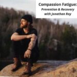 Compassion Fatigue Man on Rock