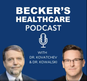 Dr. Boris Kovatchev and Dr. Aaron Kowalski guest speakers on the Becker's Healthcare Podcast