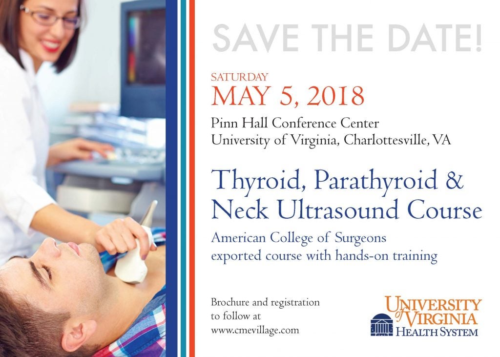 Thyroid, Parathyroid & Neck Ultrasound Course UVA Department of