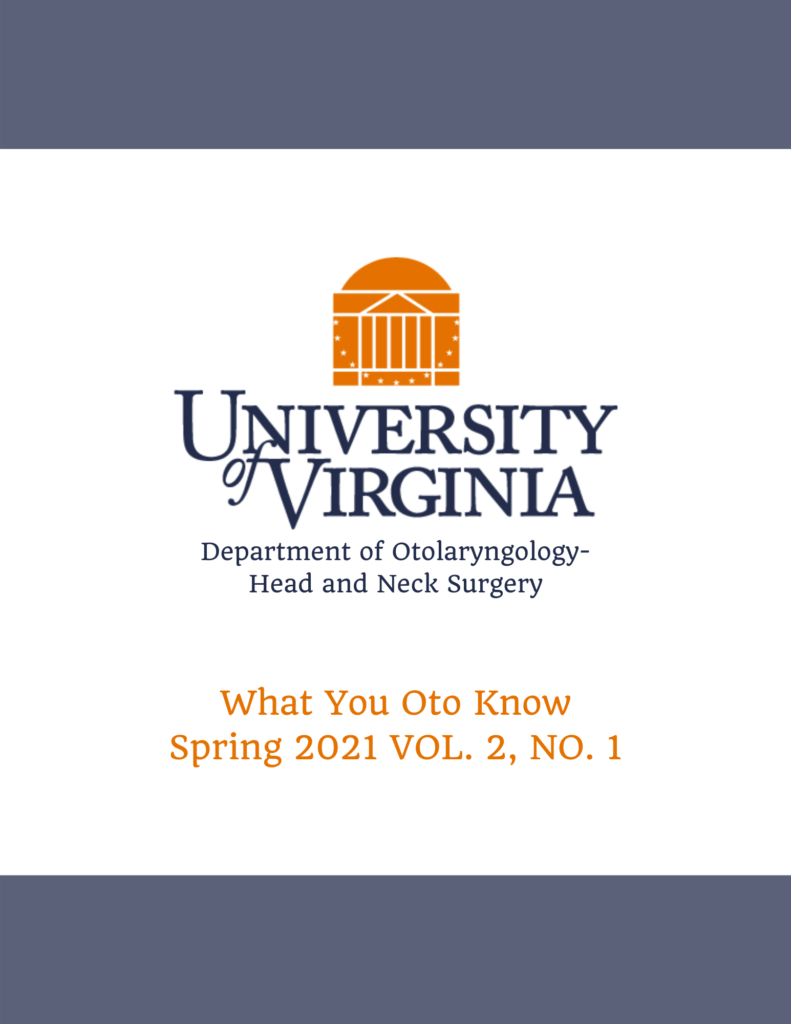 What You Oto Know Uva Department Of Otolaryngology Head And Neck Surgery