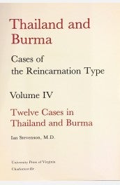 Cases of the Reincarnation Type Vol. IV, 12 Cases in Thailand and Burma book cover 2022