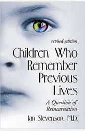 Children Who Remember Previous Lives- A Question of Reincarnation book cover 2022