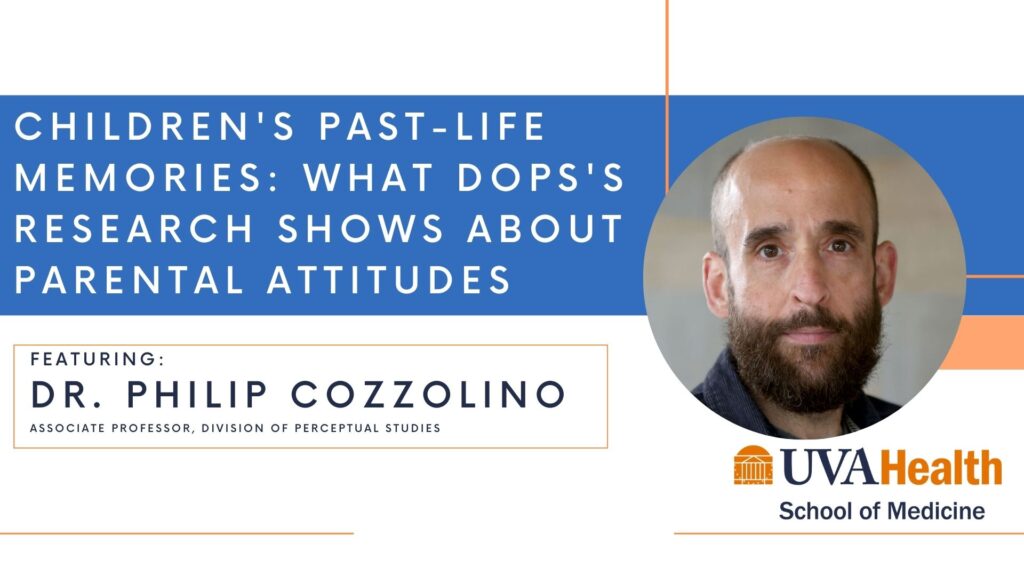 Philip Cozzolino webinar 05/08/24 about children's past life memories and parental attitudes