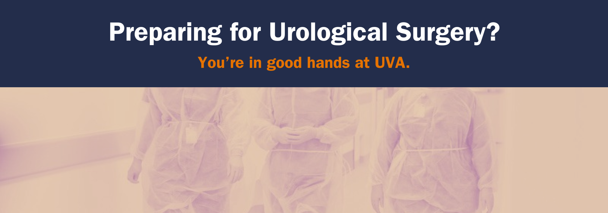 Preparing for Urological Surgery?